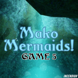 Mako Mermaids! Game 5