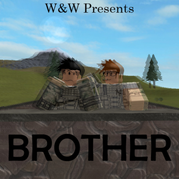 W&WCinemas: Brother