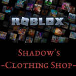 Shadow's Clothing Shop!