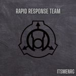 | [SCP:F] | Rapid Response Team |