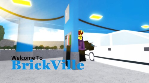 Welcome To BrickVIlle [BETA]