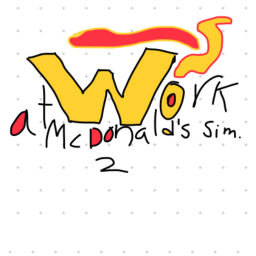 Work at McDonalds Simulator 2! [Discontinued]