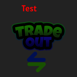 Trade out test