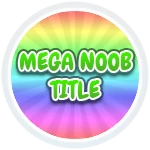 Mega Noob Title