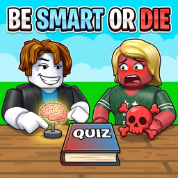 Be Smart or Die