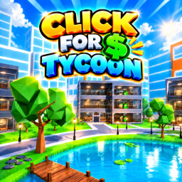 Click for $ Tycoon🔥! [BETA]