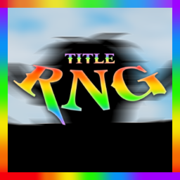 [🎉RELEASE] Title RNG