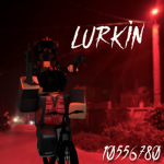'lurkin