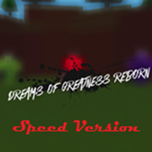 Dreams of Greatness Reborn: Speed Version