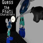 Guess the Fnati Characters