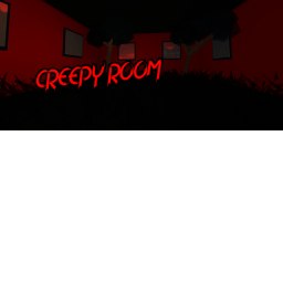Creepy Room {SHOWCASE}