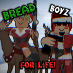 Bread Boyz {BB}