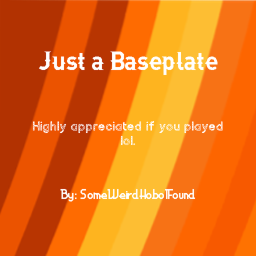 Baseplate Testing