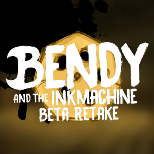 BENDY Beta Retake [NEW UPDATE]