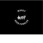 MOF | Money Over Females