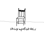 SkinnyImperfectchair