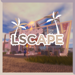 (UPDATE) L'Scape [Hangout] 🌴