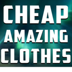 Cheap and HIgh Value Cloths