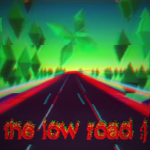 The Low Road