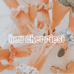 Hey Cherries!