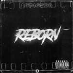 ~ Reborn