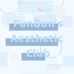 FunBun's Aesthetic Club!