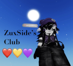 ~ZuxSide’s Club~