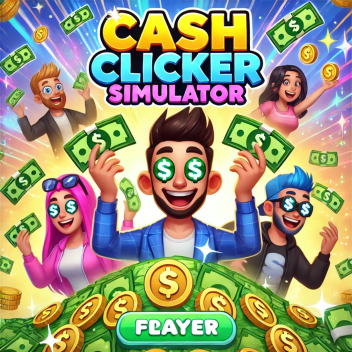 Cash Clicker Simulator 💸 🖱️