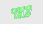 The Real Creeper. Squad