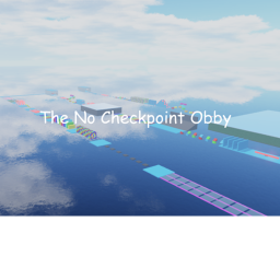 The No Checkpoint Obby