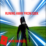 running away from seek