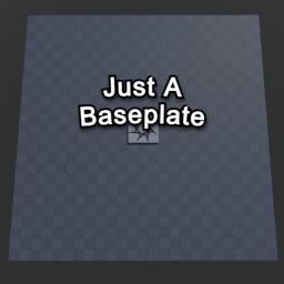 Just a Baseplate
