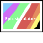Epic simulation