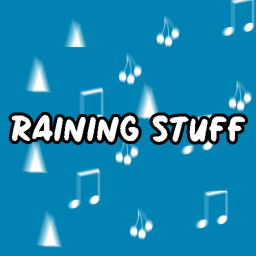raining stuff
