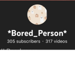 Bored_Person*YT
