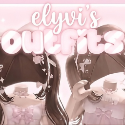 [NEW 🌸] Elyvi's Girl Outfits