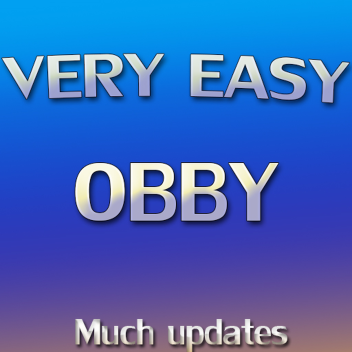 Very Easy Obby (BETA)!