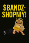 $BANDZ-SHOPNIY