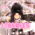 ! NEEDLES