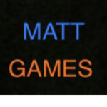 Matt Games Fans!