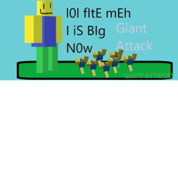 Giant Attack!