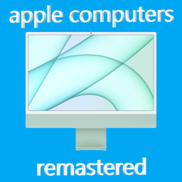Apple Computers Remastered