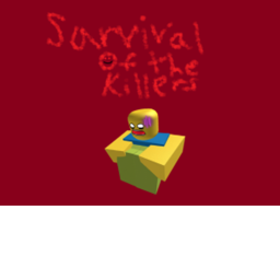 Survival Of The Killers