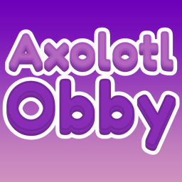 Axolotl Obby