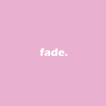 fadeaways.