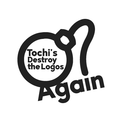 Tochi's Destroy the Logos Again