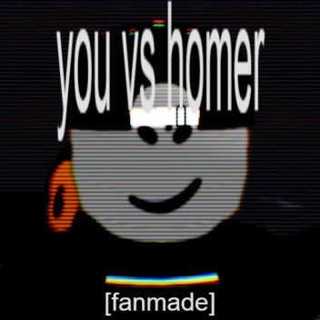 You VS Homer [Fanmade] [GAMEMODES]