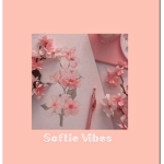 ~•Softie Vibes•~