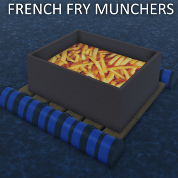 french fry munchers