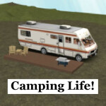 Camping Life!